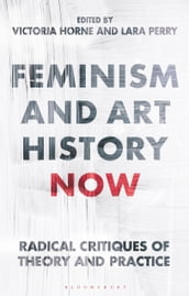 Feminism and Art History Now