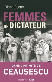 Femmes de dictateur - Ceausescu