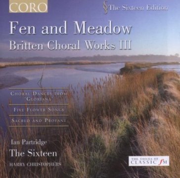 Fen and meadow/choral wor - Benjamin Britten