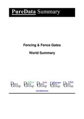 Fencing & Fence Gates World Summary