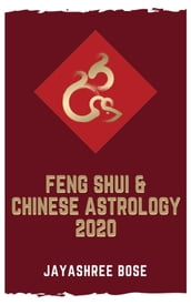 Feng Shui & Chinese Astrology 2020