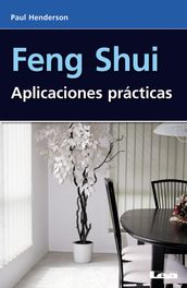 Feng shui, Aplicaciones Practicas