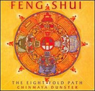 Feng shui - the eightfold path - Chinmaya Dunster