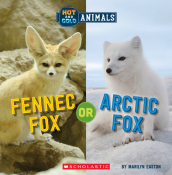 Fennec Fox or Arctic Fox (Hot and Cold Animals)