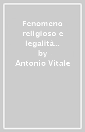 Fenomeno religioso e legalità costituzionale