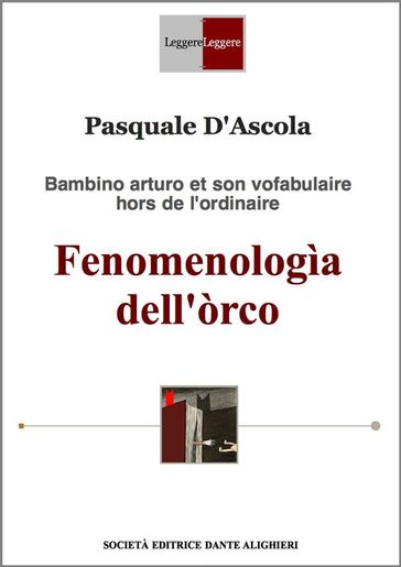 Fenomenologìa dell'òrco - Pasquale D