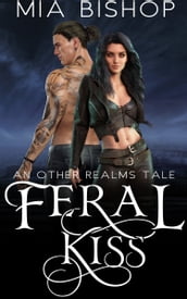 Feral Kiss