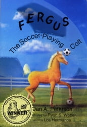 Fergus: the Soccer-Playing Colt