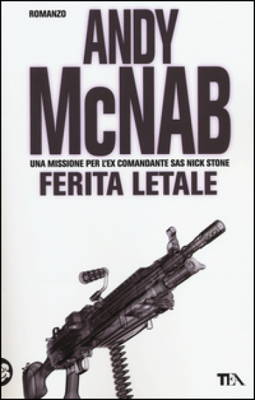 Ferita letale - Andy McNab