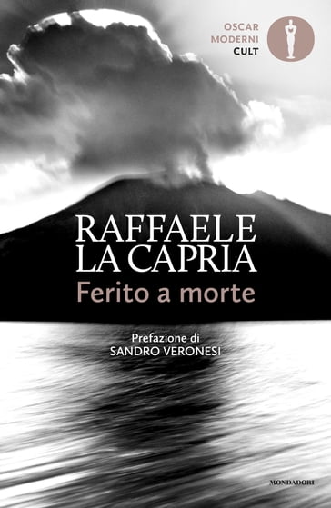 Ferito a morte - Raffaele La Capria