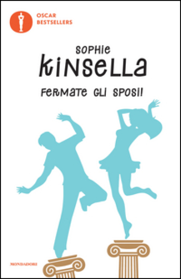 Fermate gli sposi! - Sophie Kinsella