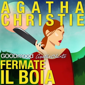 Fermate il boia - Agatha Christie