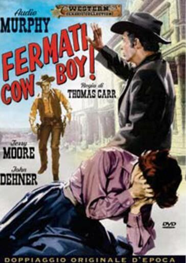 Fermati Cowboy! - Thomas Carr