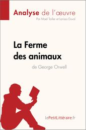 La Ferme des animaux de George Orwell (Analyse de l oeuvre)