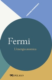 Fermi - L energia atomica