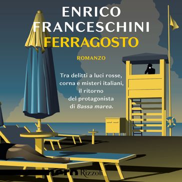 Ferragosto (Nero Rizzoli) - Enrico Franceschini