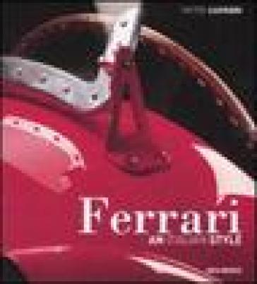 Ferrari. An Italian style. Ediz. inglese - Pietro Carrieri - Doug Nye