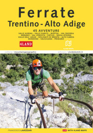 Ferrate in Trentino e Alto Adige - Francesco Lavezzari