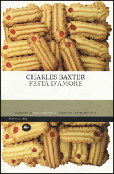 Festa d'amore - Charles Baxter