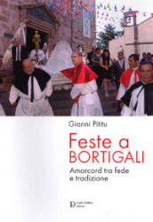 Feste a Bortigali. Amarcord tra fede e trazione