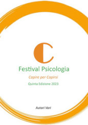 Festival della .sicologia. Capire per capirsi