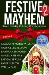 Festive Mayhem 2: Seven Holiday Culinary Cozy Mysteries