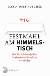 Festmahl am Himmelstisch