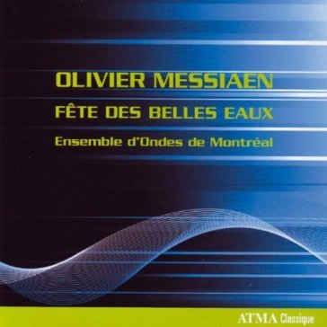 Fete des belles eaux - Olivier Messiaen