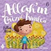 Fettah Allah - Allah n Güzel simleri 6