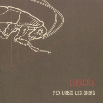 Fex urbis, lex orbis - Ludicra
