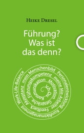 Führung? Was ist das denn?