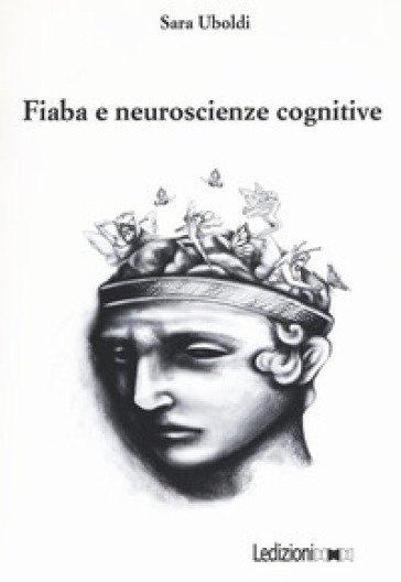 Fiaba e neuroscienze cognitive - Sara Uboldi