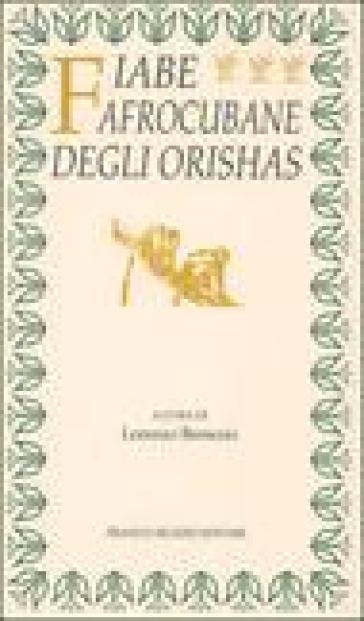 Fiabe afrocubane degli orishas