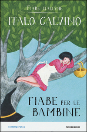 Fiabe per le bambine. Fiabe italiane - Italo Calvino