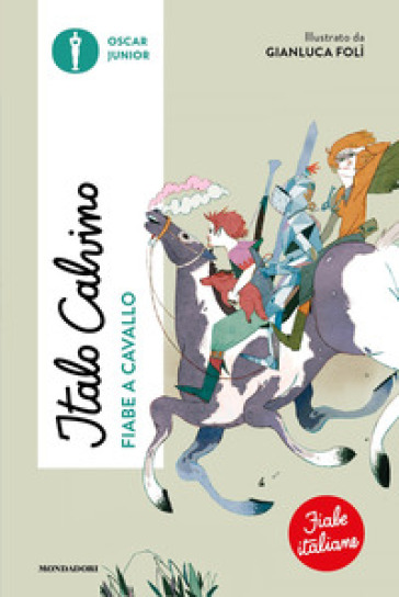 Fiabe a cavallo. Fiabe italiane. Ediz. a colori - Italo Calvino