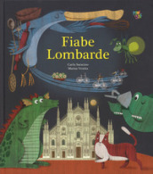 Fiabe lombarde. Ediz. a colori