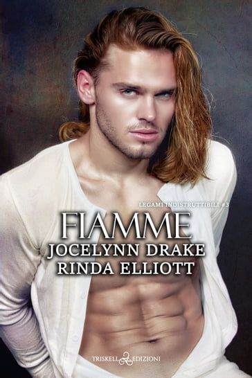 Fiamme - Jocelynn Drake - Rinda Elliott