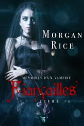 Fiançailles: Mémoires d un Vampire Livre Six