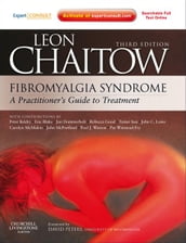 Fibromyalgia Syndrome: A Practitioner s Guide to Treatment