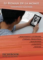 Fiche de lecture Le Roman de la momie - Résumé détaillé et analyse littéraire de référence