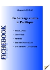 Fiche de lecture Un barrage contre le Pacifique (complète)