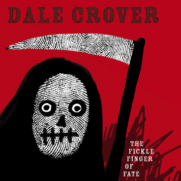 Fickle finger of fate - DALE CROVER