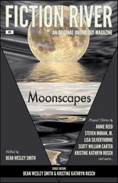 Fiction River: Moonscapes