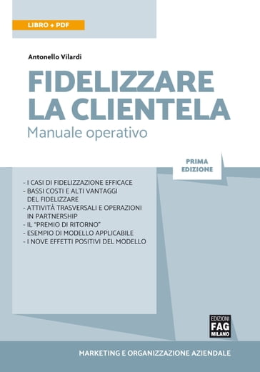 Fidelizzare la clientela - Antonello Vilardi