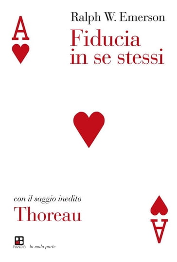 Fiducia in se stessi - Thoreau - Emerson Ralph Waldo