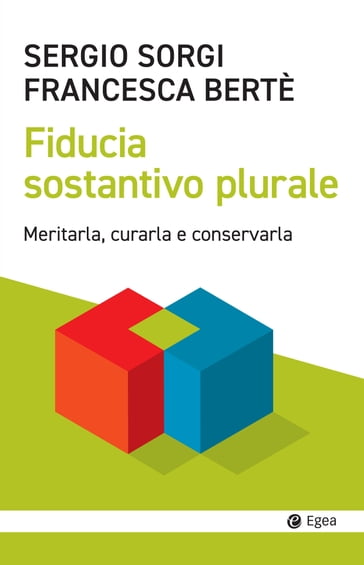 Fiducia sostantivo plurale - Sergio Sorgi - Francesca Bertè