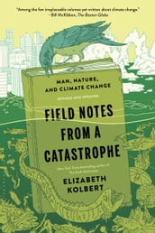 Field Notes from a Catastrophe