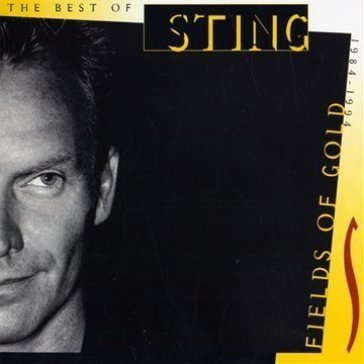 Fields of gold/the best of - Sting