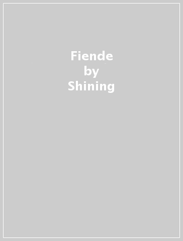 Fiende - Shining