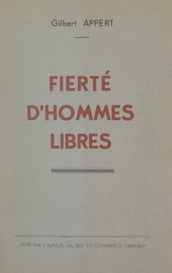 Fierté d hommes libres